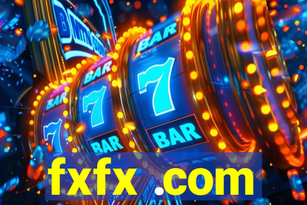 fxfx .com